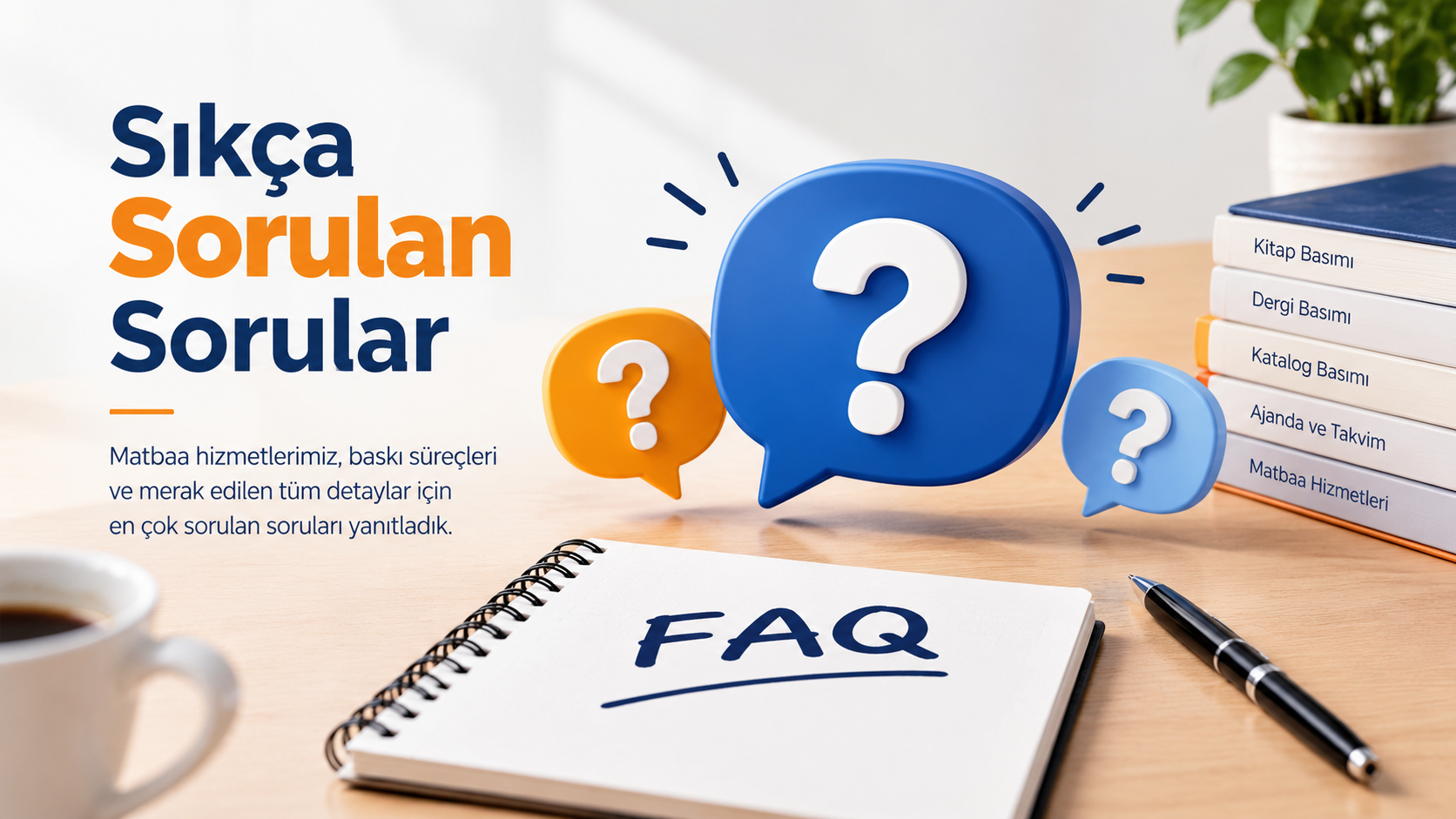 Matbaacilikta Sıkça Sorulan Sorular | Ankara Kitap, Dergi ve Katalog Basımı
